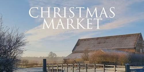 Christmas Market - The Godwick Gathering