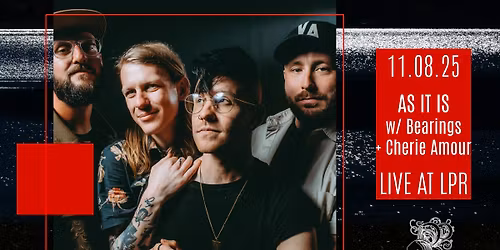 AS IT IS w\/ Bearings & Cherie Amour