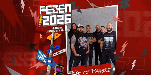 End Of Paradise | FEZEN Fesztiv\u00e1l | 06.19.