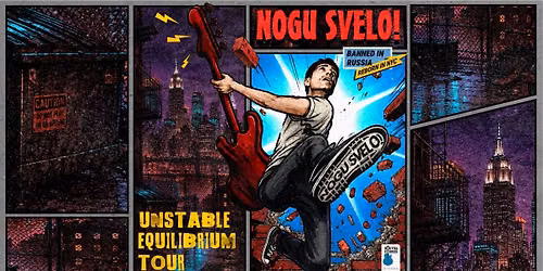 NOGU SVELO! UNSTABLE EQUILIBRIUM TOUR IN ATLANTA