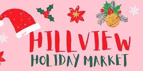 Hillview Holiday Market