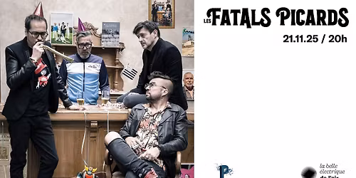 (COMPLET) - LES FATALS PICARDS - LA BELLE ELECTRIQUE