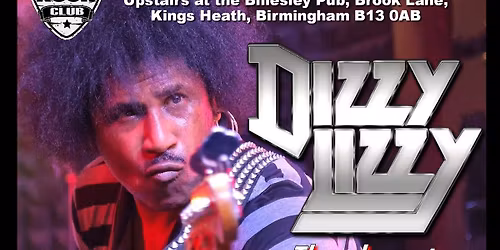 Dizzy Lizzy live at Billesley Rock Club - \u00a312 OTD