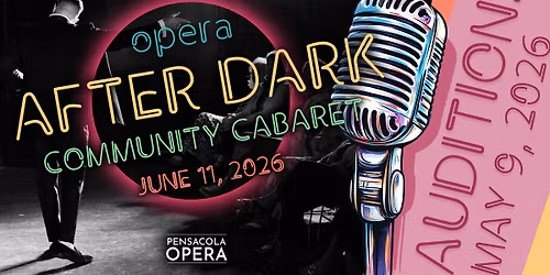 Opera After Dark: Community Cabaret AUDITIONS