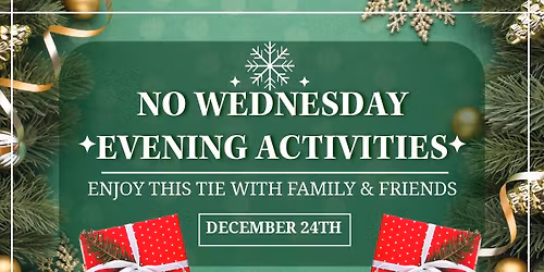 No Wednesday Evening Activities