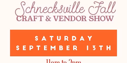 Schnecksville Fall Craft & Vendor Show