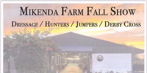Mikenda Farm Fall Schooling Show