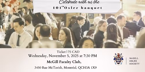 The 101th Osler Banquet