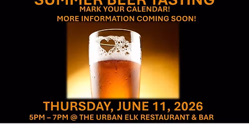 Mark your calendar for a Summer Beer tasting on the patio!
