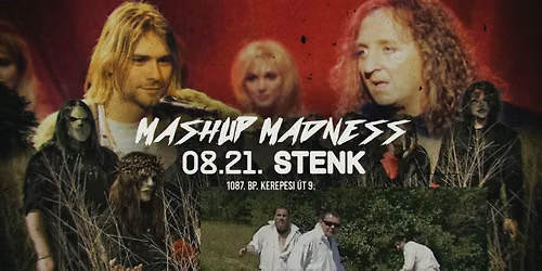 Mashup Madness \u2694\ufe0f STENK