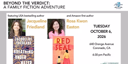 Beyond the Verdict: A Family Fiction Adventure featuring Jacqueline Friedland & Rosa Kwon Easton
