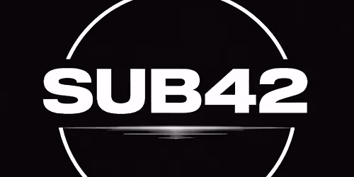 SUB42 Presents "THE RETURN