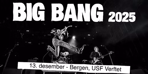 Bigbang \/\/ USF Verftet