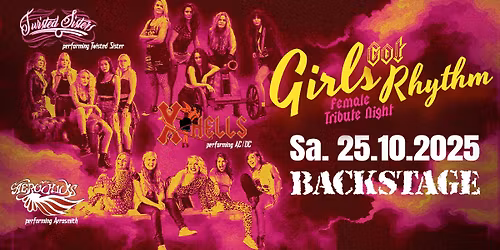 GIRLS GOT RHYTHM | FEMALE TRIBUTE NIGHT | BACKSTAGE M\u00dcNCHEN 2025