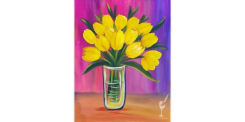 Bright Yellow Tulips - Paint and Sip in Houston | Classpop!\u2122