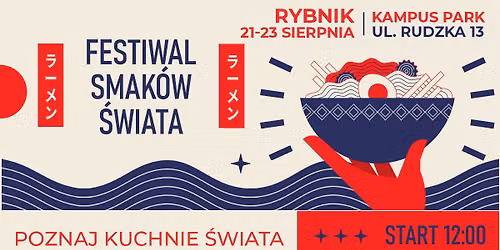 Festiwal Smaków Świata x Strefa AZJI na Rybnicki Zalew Dobrego Piwa w Rybniku
