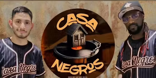 Casa Negros w\/ DJ SugEasy