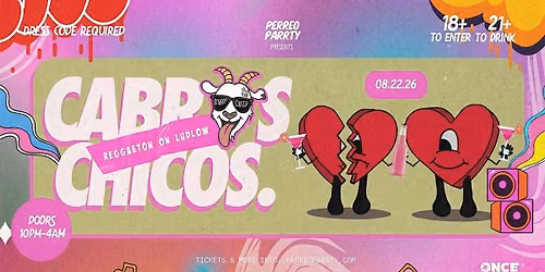 Cabros Chicos: Reggaeton On Ludlow |  Latin Dance Party (18+)