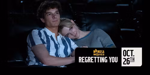 MIMOSA MOVIES: REGRETTING YOU