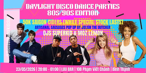 DAYLIGHT DISCO DANCE PARTIES: 80S\/90S EDITION