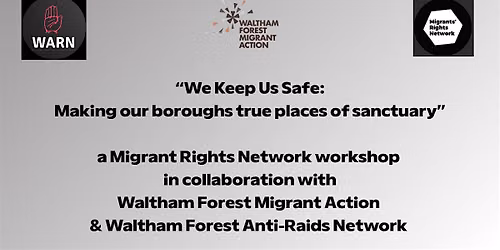 \u201cWe Keep Us Safe: Making our boroughs true places of sanctuary\u201d