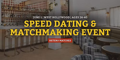 Speed Dating | West Hollywood | Ages 26-40