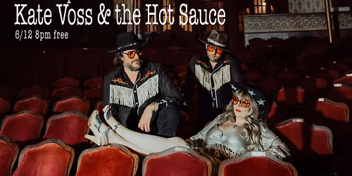 Kate Voss & the Hot Sauce