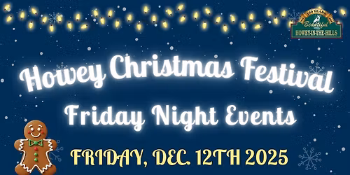 Howey Christmas Festival - Friday Night Events