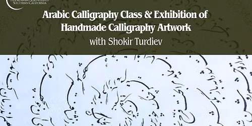 Arabic Calligraphy & Exhibition (Part 2)