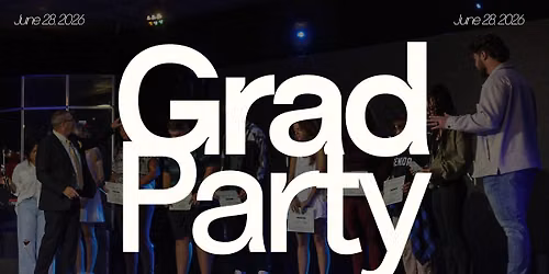 Grad Party Sunday Service 10am