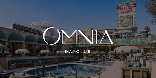Guestlist | OMNIA DAYCLUB
