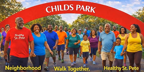 Childs Park Neighborhood Wellness Walk