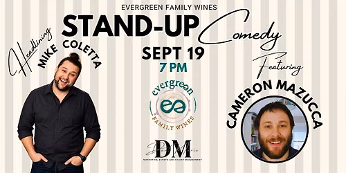 Stand-Up Comedy with Mike Coletta @ Evergreen Family Wines