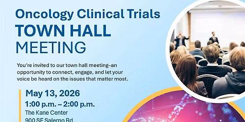Oncology Clinical Trials Town Hall Meeting