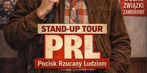 \u0141\u00d3D\u0179 | ARAS Piaszczy\u0144ski | nowy program \u201ePRL\u201d ! | Stand-up Tour!
