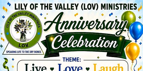 Lily of the Valley (LOV) Ministries Anniversary Celebration