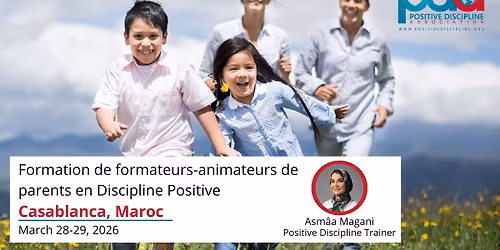 Formation de formateurs-animateurs de parents en Discipline Positive 