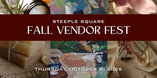 Steeple Square Fall Vendor Fest