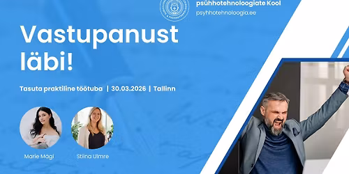 TASUTA praktiline t\u00f6\u00f6tuba ,,Vastupanust l\u00e4bi!''