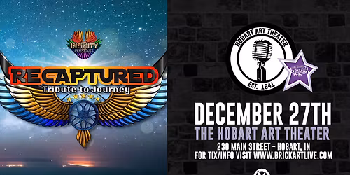 Journey Tribute: Recaptured Live 12-27-25 at The Hobart Art Theater!