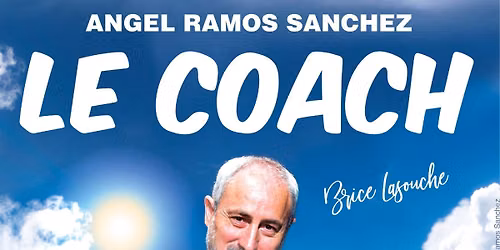 "Le coach" par Angel Ramos Sanchez