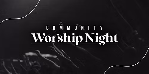 Community - Worship Night