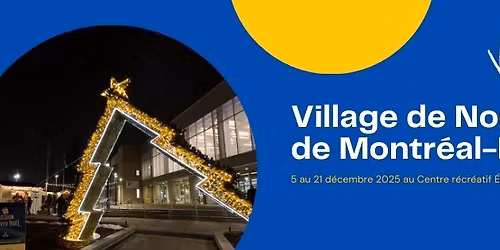 Le Village de No\u00ebl de Montr\u00e9al-Est