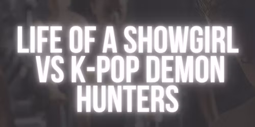 Theme Ride: Life of a Showgirl vs. K-Pop Demon Hunters
