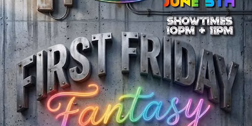 First Friday Fantasy