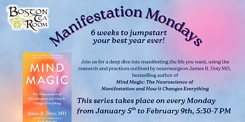 Manifestation Mondays: 6 weeks to jumpstart your best year ever!