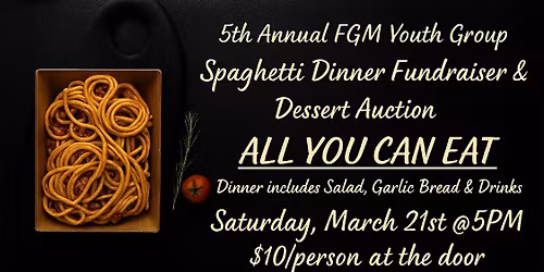 5th Annual Spaghetti Dinner & Dessert Auction Fundraiser