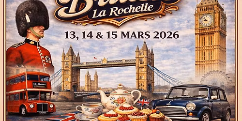 \ud83c\uddec\ud83c\udde7 So British : immersion totale dans la culture britannique \u00e0 La Rochelle