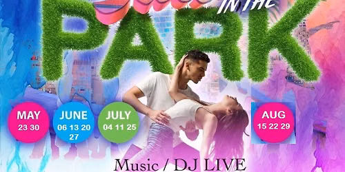 NO SALSA IN THE PARK 2026 (630PM - 10PM) 