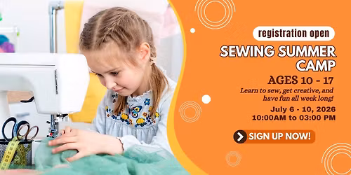Kids Summer Sewing Camp: July 6 - 10 2026